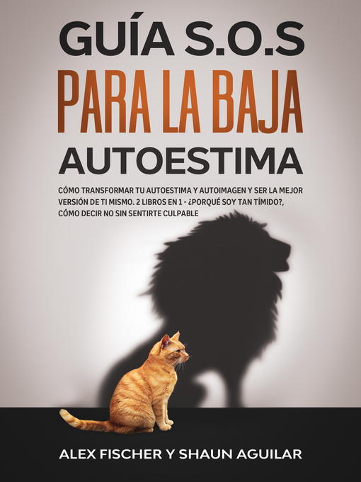 Title details for Guía S.O.S para la Baja Autoestima by Alex Fischer - Available